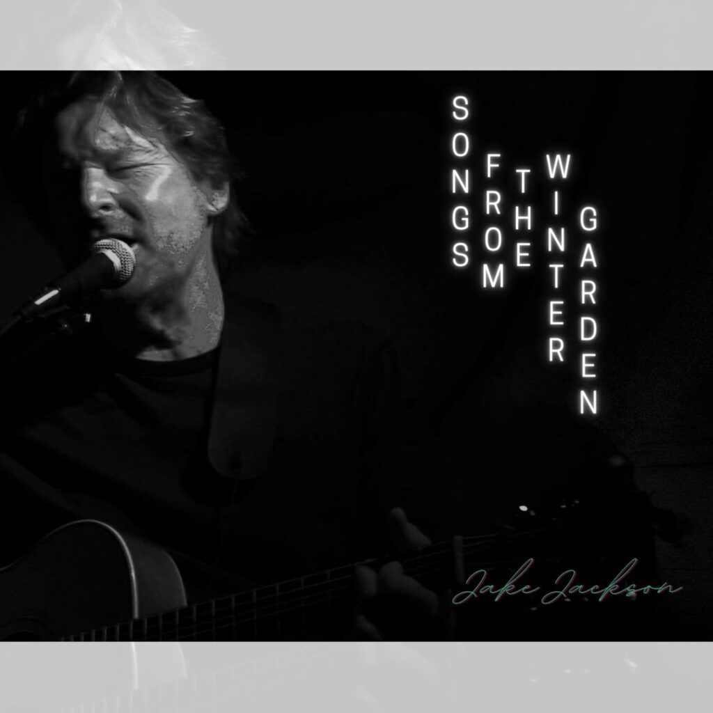 Jake Jackson Songs From The Winter Garden album cover